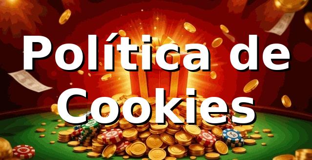 bet09 - Política de Cookies